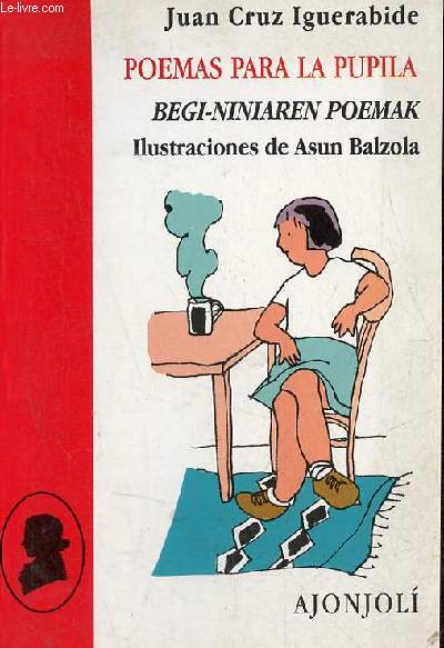 Poemas para la pupila - Begi-Niniaren Poemak - Coleccion Ajonjoli n3.