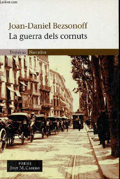 La guerra dels cornuts - Coleccion Narrativa n228.