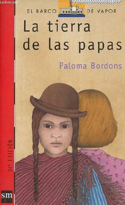 La tierra de las papas - Coleccion el barco de vapor n90.