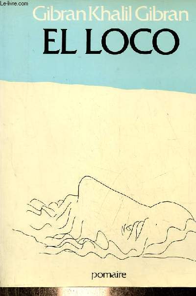 El loco.