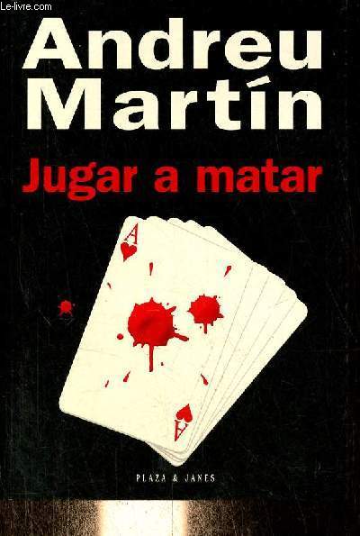 Jugar a matar.