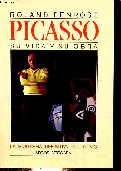 Picasso su vida y su obra.