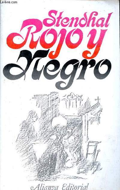 Rojo y negro cronica del siglo XIX - Coleccion el libro de bolsillo n243.