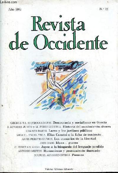 Revista de Occidente n12 marzo-abril 1982 - Democracia y socialismo en Grecia, la salida del sol verde, George Th.Mavrogordatos - historia del movimiento obrero una segunda ruptura ? Jos Alvarez Junco y Manuel Prez Ledesma etc.