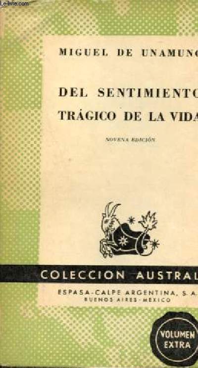 Del sentimiento tragico de la vida en los hombres y en los pueblos - Coleccion Austral n4.