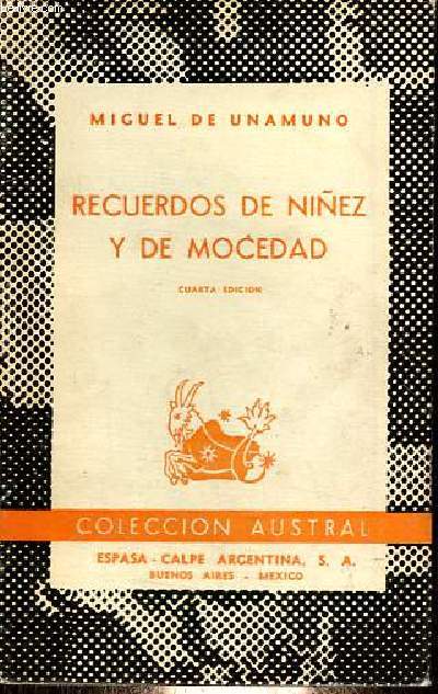 Recuerdos de ninez y de mocedad - cuarta edicion - Coleccion Austral n323.