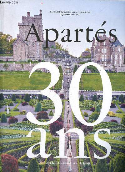 Aparts le magazine du club des actionnaires de LVMH septembre 2024 n37 - Tag Heuer 1999 un temps d'avance - parfums Christian Dior 1999 naissance d'une lgende - Berluti 2005 l'allure Berluti - Dom Prignon 2006 plnitude 2 : la seconde vie ...