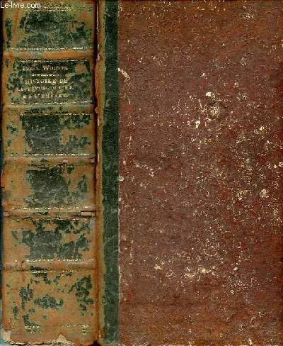 Histoire chronologique de la Rpublique et de l'Empire (1789-1815) suivie des annales napoloniennes depuis 1815 jusqu' ce jour.