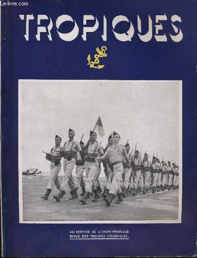 TROPIQUES revue des troupes coloniales N330