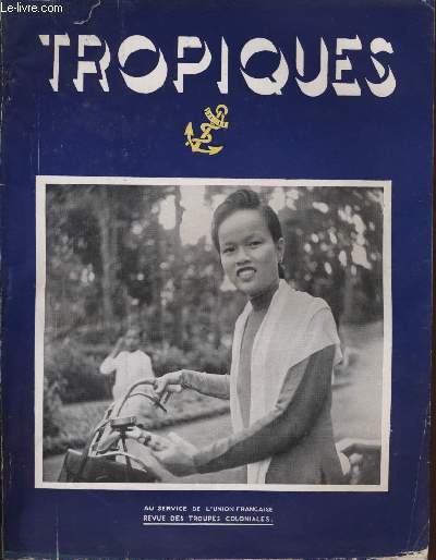 TROPIQUES revue des troupes coloniales N336
