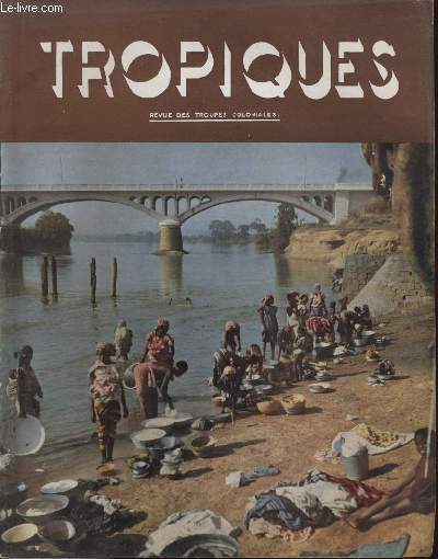 TROPIQUES revue des troupes coloniales N366