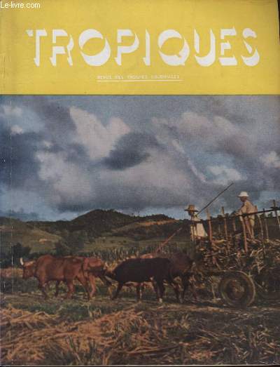 TROPIQUES revue des troupes coloniales N384