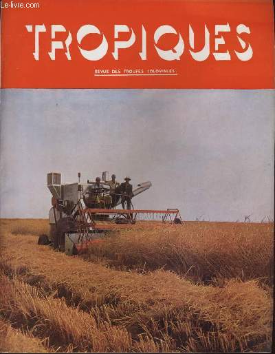 TROPIQUES revue des troupes coloniales N399