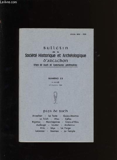 Bulletin de la Socit Historique et Archologique d'Arcachon et du pays de Buch N23