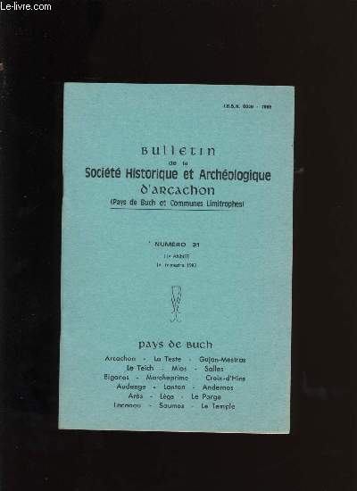 Bulletin de la Socit Historique et Archologique d'Arcachon et du pays de Buch N31