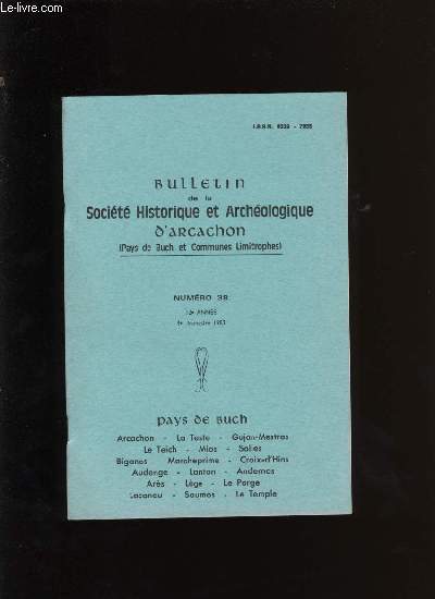 Bulletin de la Socit Historique et Archologique d'Arcachon et du pays de Buch N38