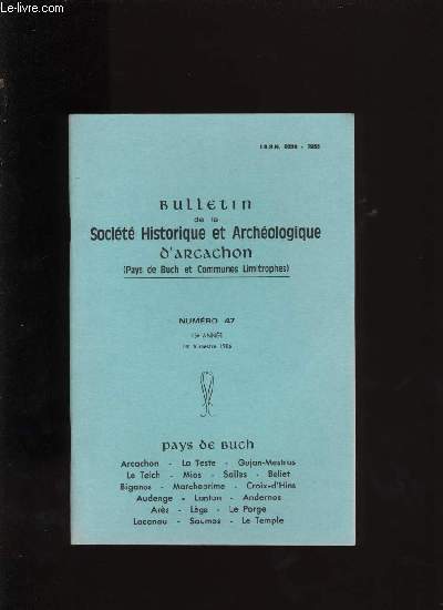 Bulletin de la Socit Historique et Archologique d'Arcachon et du pays de Buch N47