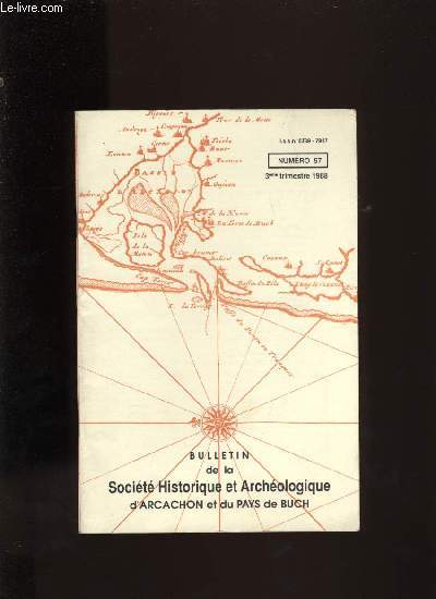 Bulletin de la Socit Historique et Archologique d'Arcachon et du pays de Buch N57