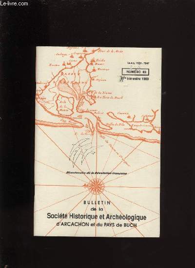 Bulletin de la Socit Historique et Archologique d'Arcachon et du pays de Buch N62