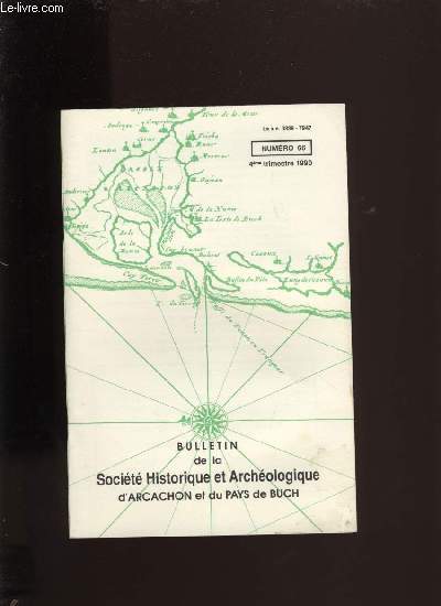 Bulletin de la Socit Historique et Archologique d'Arcachon et du pays de Buch N66