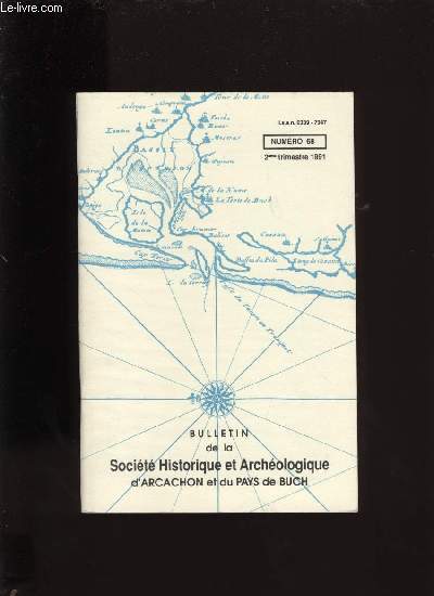 Bulletin de la Socit Historique et Archologique d'Arcachon et du pays de Buch N68