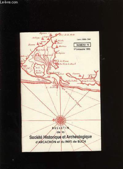 Bulletin de la Socit Historique et Archologique d'Arcachon et du pays de Buch N75
