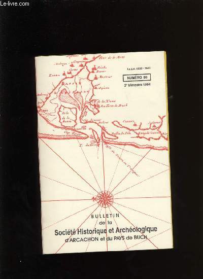 Bulletin de la Socit Historique et Archologique d'Arcachon et du pays de Buch N80