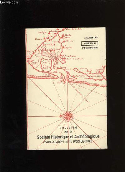Bulletin de la Socit Historique et Archologique d'Arcachon et du pays de Buch N81