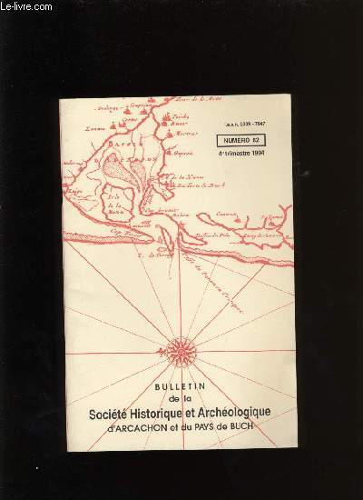 Bulletin de la Socit Historique et Archologique d'Arcachon et du pays de Buch N82