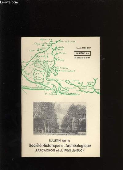 Bulletin de la Socit Historique et Archologique d'Arcachon et du pays de Buch N89