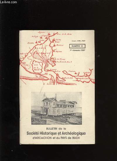 Bulletin de la Socit Historique et Archologique d'Arcachon et du pays de Buch N91