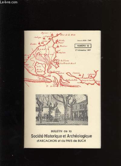 Bulletin de la Socit Historique et Archologique d'Arcachon et du pays de Buch N92