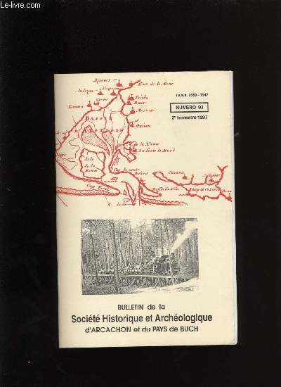 Bulletin de la Socit Historique et Archologique d'Arcachon et du pays de Buch N93