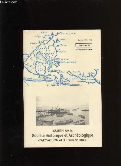 Bulletin de la Socit Historique et Archologique d'Arcachon et du pays de Buch N98