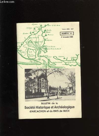 Bulletin de la Socit Historique et Archologique d'Arcachon et du pays de Buch N101