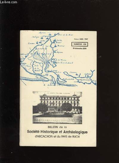 Bulletin de la Socit Historique et Archologique d'Arcachon et du pays de Buch N109