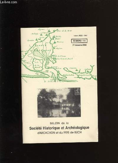 Bulletin de la Socit Historique et Archologique d'Arcachon et du pays de Buch N111