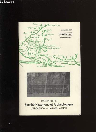 Bulletin de la Socit Historique et Archologique d'Arcachon et du pays de Buch N113