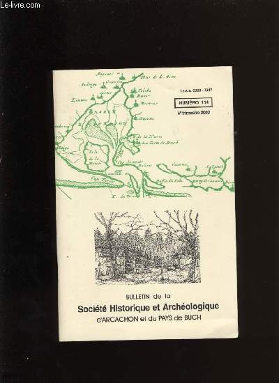 Bulletin de la Socit Historique et Archologique d'Arcachon et du pays de Buch N114