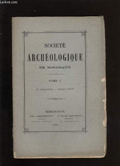 Socit archologique de Bordeaux - Tome V - Fascicule n 2