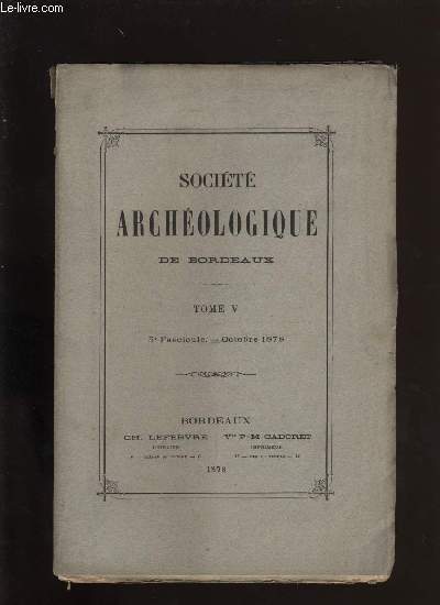 Socit archologique de Bordeaux - Tome V - Fascicule n 3