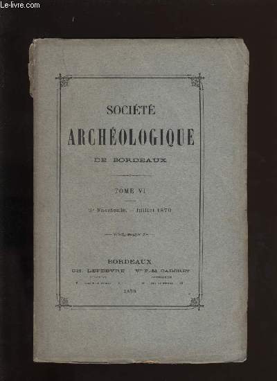 Socit archologique de Bordeaux - Tome V - Fascicule n 2