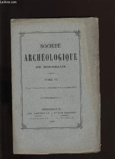 Socit archologique de Bordeaux - Tome V - Fascicule n 3 et 4