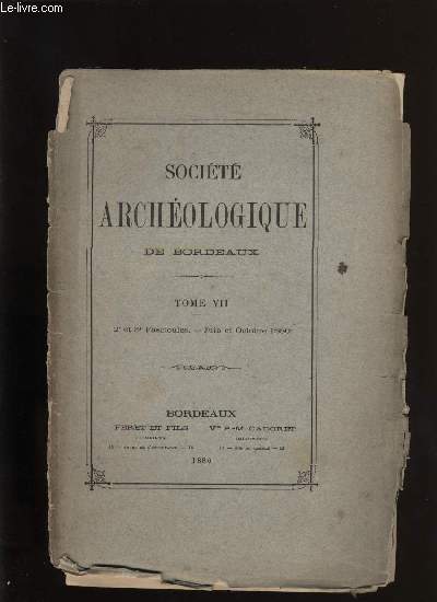 Socit archologique de Bordeaux - Tome VII - Fascicule n 2 et 3