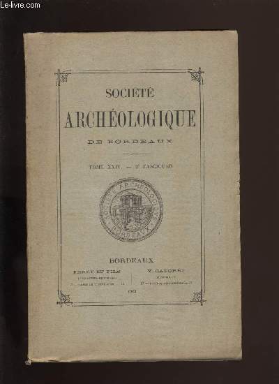 Socit archologique de Bordeaux - Tome XXIV - Fascicule n 2