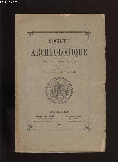 Socit archologique de Bordeaux - Tome XXVII - Fascicule n 1