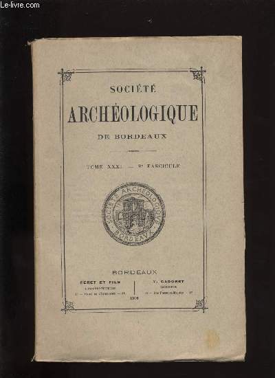 Socit archologique de Bordeaux - Tome XXXI - Fascicule n 2
