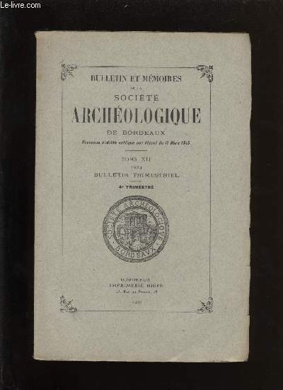 Socit archologique de Bordeaux - Tome XLI - Bulletin trimestriel n 4