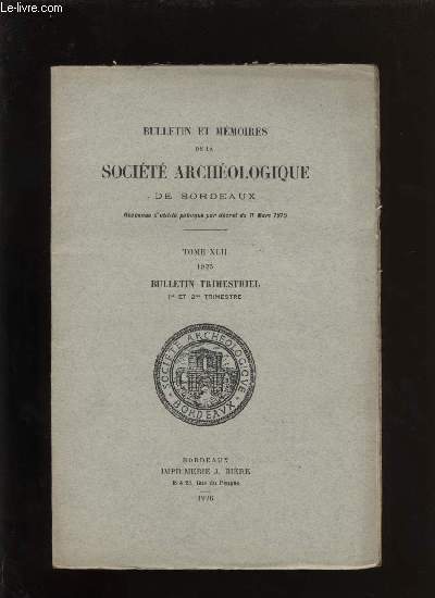 Socit archologique de Bordeaux - Tome XLII - Bulletin trimestriel n 1 et 2