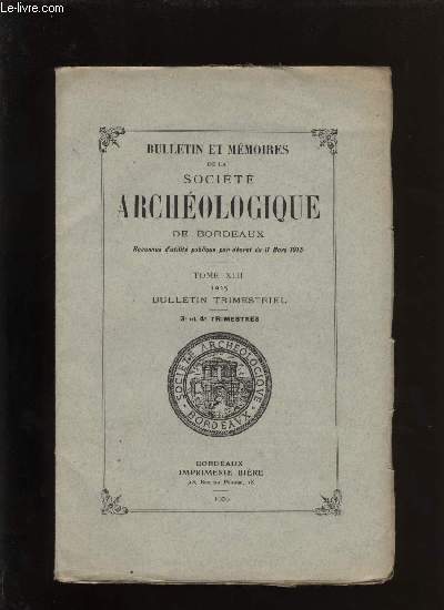 Socit archologique de Bordeaux - Tome XLII - Bulletin trimestriel n 3 et 4